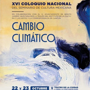 XVI Coloquio Nacional del Seminario de Cultura Mexicana
