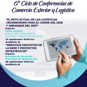 6.º Ciclo de Conferencias de Comercio Exterior y Logística
