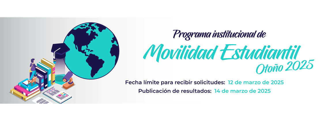 Convocatoria de Movilidad Estudiantil Otono 2025